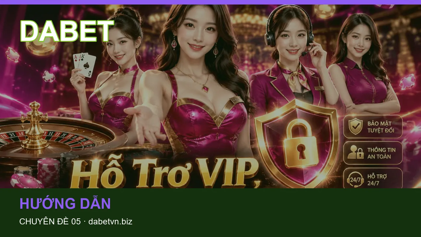 Trải nghiệm Tải app trên điện thoại cùng cẩm nang DABET